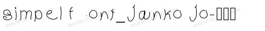 simpel font_Janko Jo字体转换
